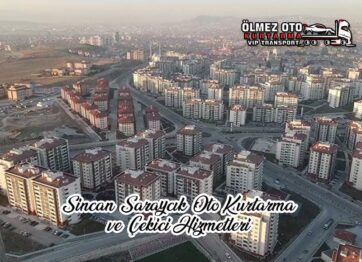 Ankara Sincan Saraycık Oto Kurtarma ve Çekici Hizmetleri
